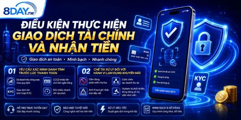 dieu-kien-thuc-hien-giao-dich-tai-chinh-va-nhan-tien